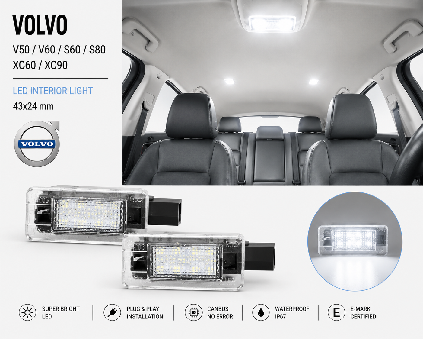 Плафони за осветление за интериора за Volvo V50 / V60 / S60 / S80 / XC60 / XC90, 43x24 mm